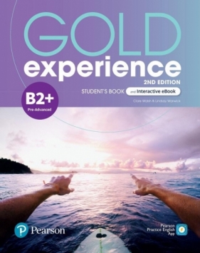 Gold Experience 2ed B2+ SB + ebook - Clare Walsh, Lindsay Warwick