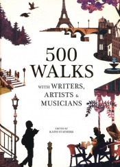 500 Walks with Writers Artists and musicians