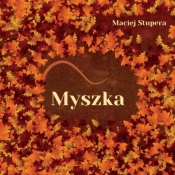 Myszka - Maciej Stupera