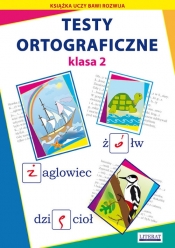 Testy ortograficzne Klasa 2 - Beata Guzowska, Kowalska Iwona