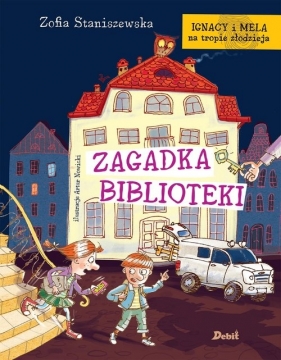 Ignacy i Mela na tropie złodzieja. Zagadka biblioteki - Zofia Staniszewska