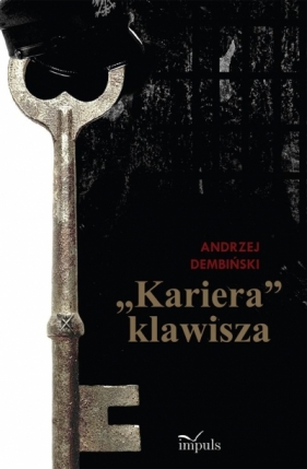 "Kariera" klawisza - Dembiński Andrzej