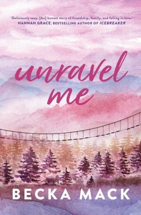 Unravel Me - Becka Mack