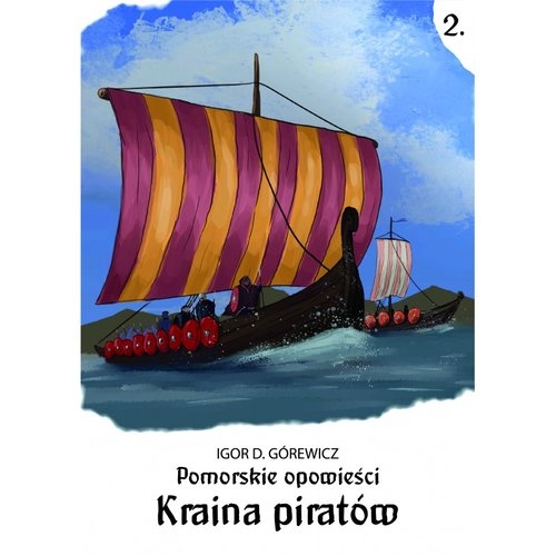 Pomorskie opowiesci 2 Kraina piratów