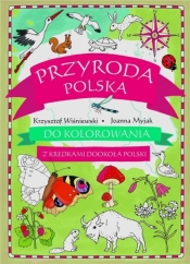Przyroda polska do kolorowania - z kredkami... - Krzysztof Wiśniewski