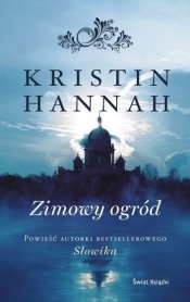 Zimowy ogród - Kristin Hannah 