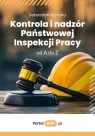 Kontrola i nadzór Państwowej Inspekcji Pracy Sebastian Kryczka