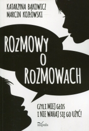 Rozmowy o rozmowach - Marcin Kozłowski