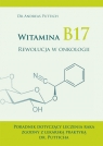  Witamina B17Rewolucja w onkologii