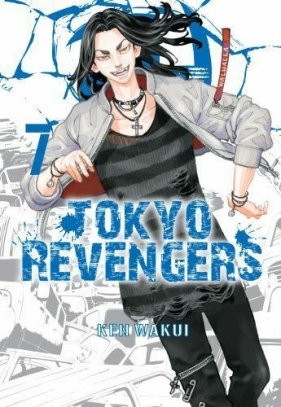 Tokyo Revengers 07 - Ken Wakui