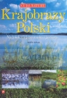 Krajobrazy Polski. Najpiękniejsze rzeki i jeziora  Sapała Marta