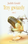 Trzy gwiazdy tom 2 Gould Judith