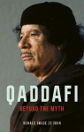 Qaddafi. Beyond the Myth Ronald Bruce St John