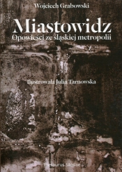 Miastowidz - Grabowski Wojciech