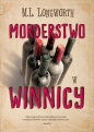 Verlaque i Bonnet na tropie. Morderstwo w winnicy. Tom 3 - M.L. Longwort