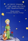 Le petit prince et les amis au pays des traductions Etudes dediees a