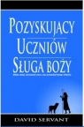 Pozyskujący uczniów Sługa Boży David Servant