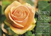 Słowo Boga na każdy dzień roku 2017 Róża - Opracowanie zbiorowe