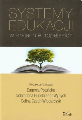 Systemy edukacji w krajach europejskich - <br />