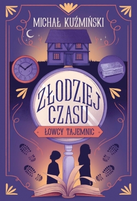 Łowcy Tajemnic. Złodziej czasu - Michał Kuźmiński