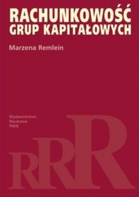 Rachunkowość grup kapitałowych - Remlein Marzena