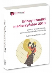 Urlopy i zasiłki macierzyńskie 2013