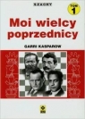 Moi wielcy poprzednicy Tom 1 Kasparow Garri