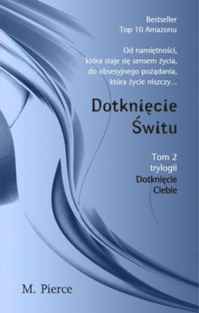 Dotknięcie świtu - M. Pierce