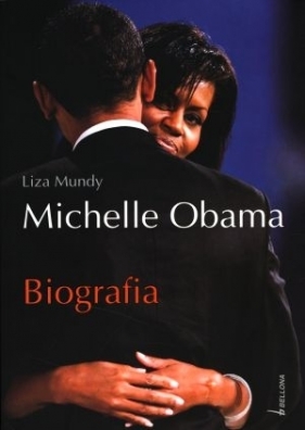 Michelle Obama Biografia - Mundy Liza