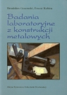 Badania laboratoryjne z konstrukcji metalowych