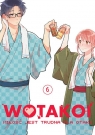 Wotakoi. Miłość jest trudna dla otaku. Tom 6 Fujita