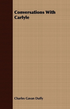 Conversations with Carlyle - Duffy Charles Gavan