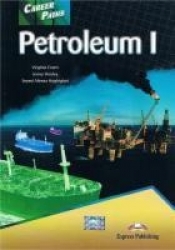 Career Paths Petroleum I Student's Book - Evans Virginia, Dooley Jenny