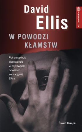 W powodzi kłamstw - Ellis David