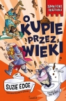 Hstory Stinks. Smrodki historii. Tom 1. O kupie przez wieki Suzie Edge