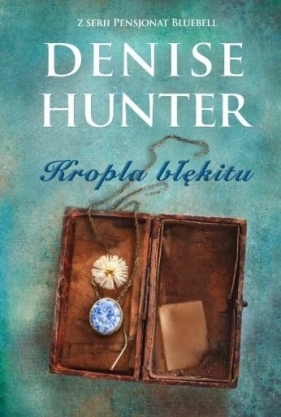 Kropla błękitu - Denise Hunter