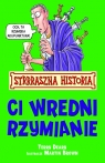 Strrraszna Historia Ci wredni Rzymianie Deary Terry