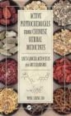 Active Phytochemicals from Chinese Herbal Medicines Wing Shing Ho