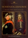 Hohenzollernowie Dynastie Europy 7 Biografie Herby Drzewa genealogiczne Augusiewicz Sławomir, Freus Paweł, Jasiński Grzegorz