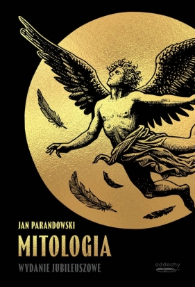 Mitologia Wydanie jubileuszowe - Jan Parandowski