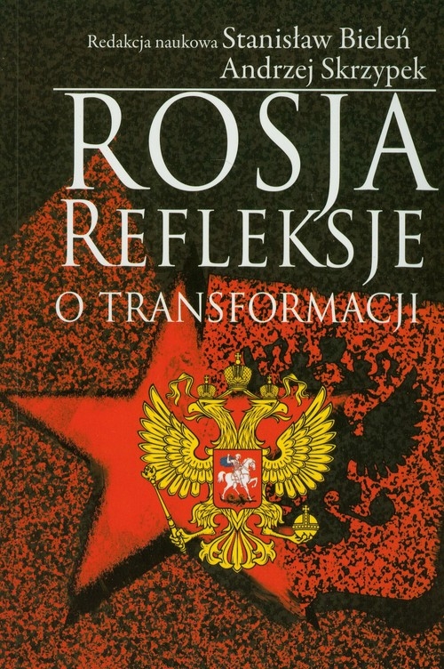 Rosja Refleksje o transformacji