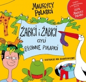 Żabki i żabki czyli słowne pułapki - Maurycy Polaski