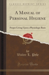 A Manual of Personal Hygiene