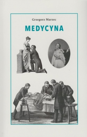 Medycyna - Marzec Grzegorz
