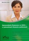 Sprawozdania finansowe za 2009 r w jednostkach finansów publicznych Cellary Mieczysława