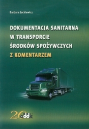Dokumentacja sanitarna w transporcie środków spożywczych z komentarzem
