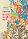 Barwne motyle moich myśli  Nowicka Dorota