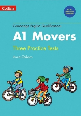 Cambridge English Qualifications Practice Tests for A1 Movers - Anna Osborn