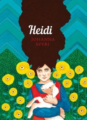 Heidi - Johanna Spyri