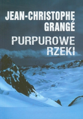 Purpurowe rzeki - Grange Jean-Christophe